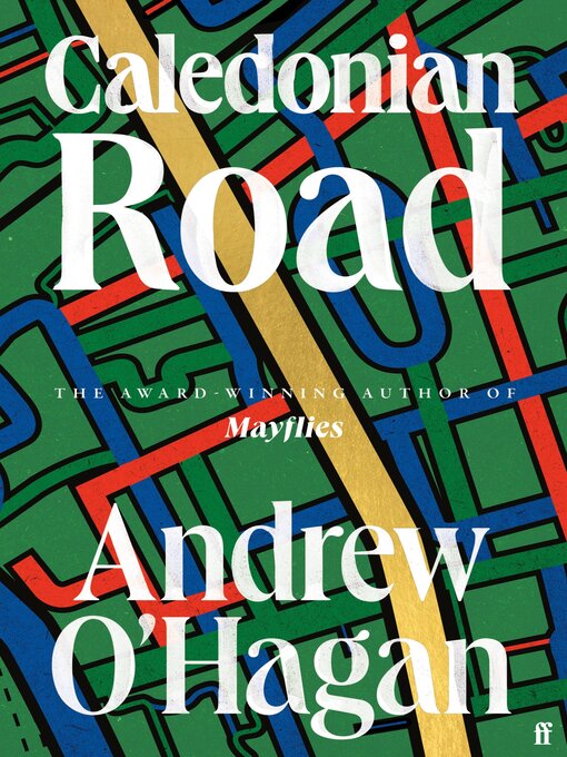 Title details for Caledonian Road by Andrew O'Hagan - Wait list